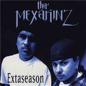 Tha Mexakinz - Extaseason