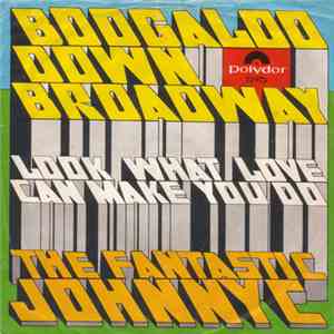 The Fantastic Johnny C - Boogaloo Down Broadway