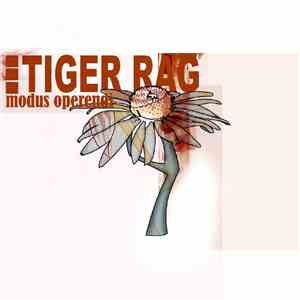 Tiger Rag - Modus Operendi