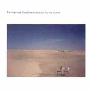Twittering Machine - Breakfast By The Dunes