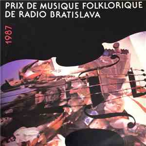 Various - Prix De Musique Folklorique De Radio Bratislava 1987