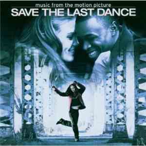 Various - Save the Last Dance (Music From The Motion Picture)
