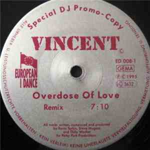 Vincent - Overdose Of Love