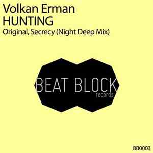Volkan Erman - Hunting