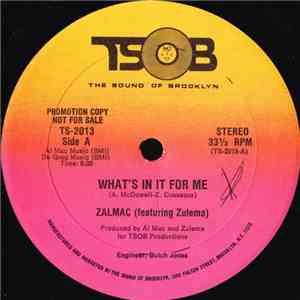 Zalmac - What's In It For Me