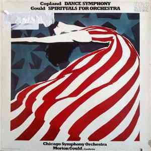 Aaron Copland – Morton Gould - Dance Symphony - Spirituals For Orchestra