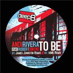 Andi Rivera Feat Robert Owens - To Be