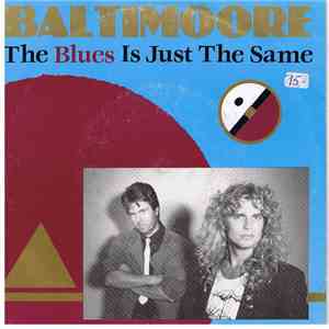 Baltimoore - The Blues Is Just The Same