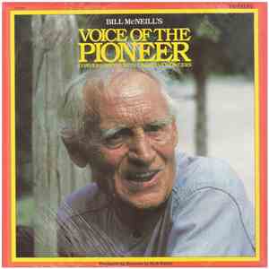 Bill McNeil  - Voice of the Pioneer
