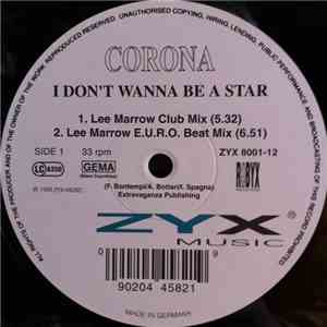Corona - I Don't Wanna Be A Star