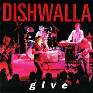 Dishwalla - Give