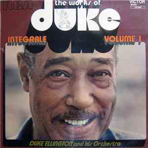 Duke Ellington And His Orchestra - The Works Of Duke - Integrale Volume 1
