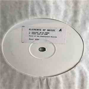 Elementz Of Noize - Chillin On The Funk / Other Side Of Town