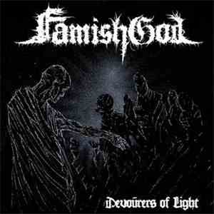 FamishGod - Devourers Of Light