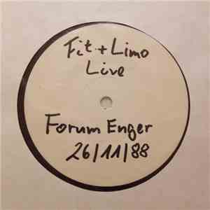 Fit + Limo - Live Forum Enger 26/11/88