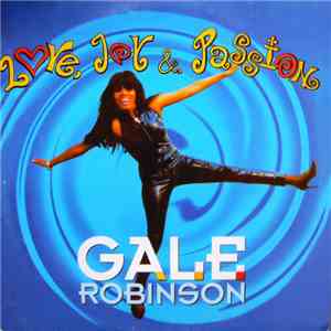 Gale Robinson - Love, Joy & Passion