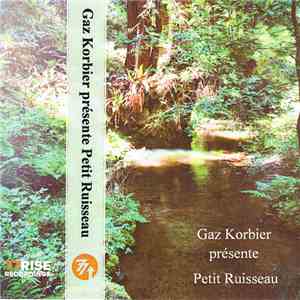 Gaz Korbier - Présente Petit Rousseau
