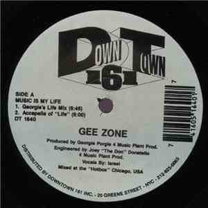 Gee Zone - Music Is My Life