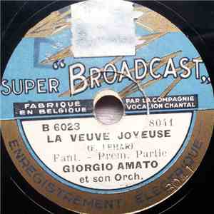 Giorgio Amato Et Son Orch. - La Veuve Joyeuse