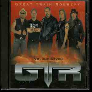 Great Train Robbery - Volume Seven