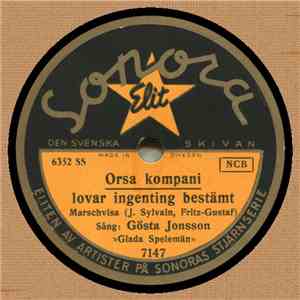 Gösta Jonsson - Orsa Kompani Lovar Ingenting Bestämt / Kålle På Permission