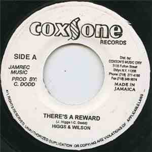 Higgs & Wilson  / Clue J. & The Blues Blasters - There Is A Reward / Chario ...