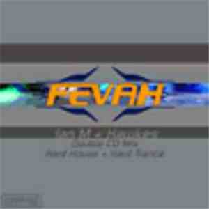 Ian M / DJ Hawkes - Fevah - Double CD Mix