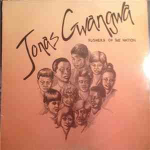 Jonas Gwangwa - Flowers Of The Nation