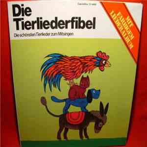 Kindermusikstudio Saarbrücken Leitung: Christa Frischkorn - Die Tierliederfibel - Die Schönsten Tierlieder Zum Mitsingen