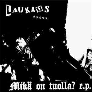 Laukaus - Mikä On Tuolla? E.P.