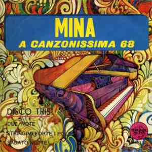 Mina - Due Note / Stringimi Forte I Polsi / Sabato Notte