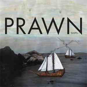 Prawn - Ships