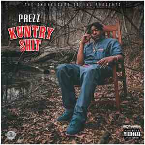 Prezz - Kuntry Shit
