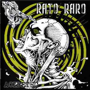 Rato Raro - Acidethc