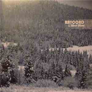 Raycord - L'Hiver Blanc