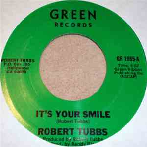 Robert Tubbs - It's Your Smile