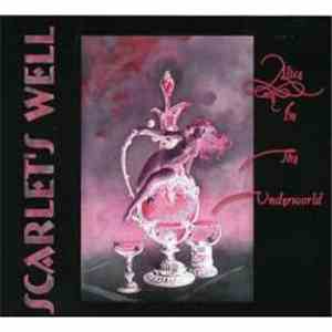 Scarlet's Well - Alice In The Underworld
