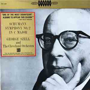 Schumann - George Szell And The Cleveland Orchestra - Symphony No. 2 In C M ...