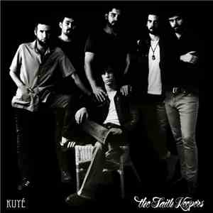The Faith Keepers  - Kuyé