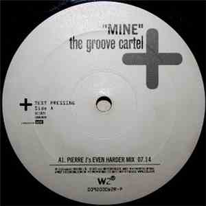 The Groove Cartel - Mine