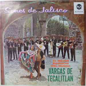 The Mariachi Vargas De Tecalitlan - Sones De Jalisco