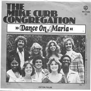 The Mike Curb Congregation - Dance On, Maria
