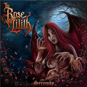 The Rose Of Lilith - Serenity (feat. Andi Kravljaca & Dick Terhune)