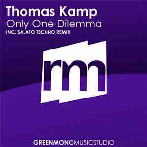 Thomas Kamp - Only One Dilemma