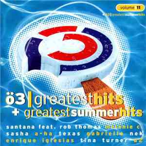 Various - Ö3 Greatest Hits Volume 11 + Ö3 Greatest Summer Hits