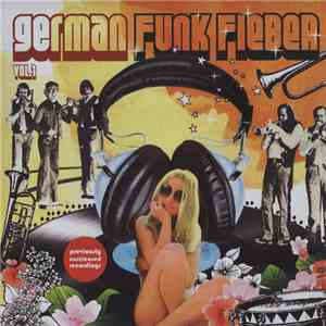 Various - German Funk Fieber Vol.1 (Infectious Rare Grooves & Krauty Schlager Wonders 1969-1977)