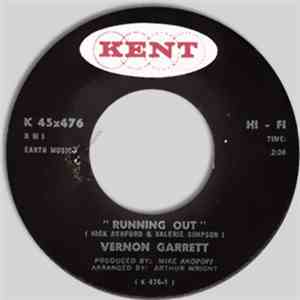 Vernon Garrett - Running Out / Slow And Easy