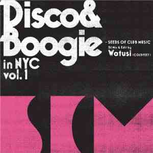 Watsui - Disco & Boogie In NYC Vol:1
