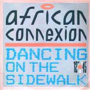 African Connexion - Dancing On The Sidewalk