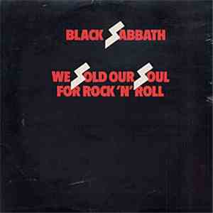 Black Sabbath - We Sold Our Soul For Rock 'N' Roll